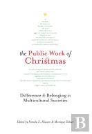The Public Work Of Christmas
