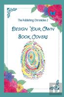The Publishing Chronicles 2