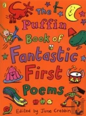 The Puffin Book Of Fantastic First Poems