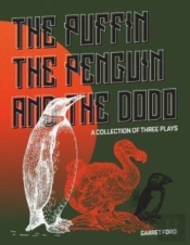 The Puffin The Penguin And The Dodo: A C