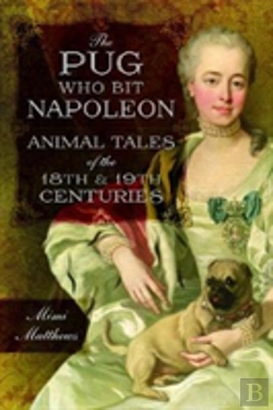 Bertrand.pt - The Pug Who Bit Napoleon