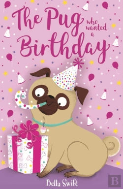 Bertrand.pt - The Pug Who Wanted A Birthday