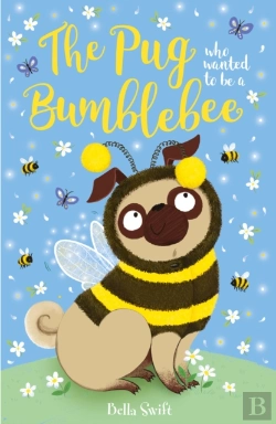 Bertrand.pt - The Pug Who Wanted To Be A Bumblebee
