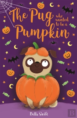 Bertrand.pt - The Pug Who Wanted To Be A Pumpkin