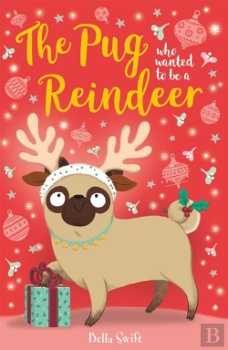 Bertrand.pt - The Pug Who Wanted To Be A Reindeer