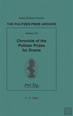 Bertrand.pt - The Pulitzer Prize Archive - A History And Anthology Of Awardwinning Materials In Journalism, Letters And Arts