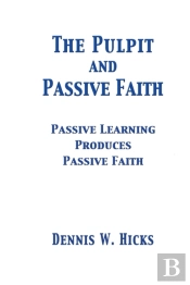 The Pulpit And Passive Faith