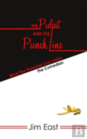 The Pulpit And The Punch Line