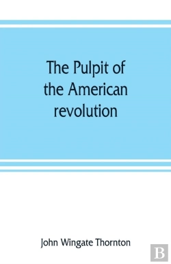 Bertrand.pt - The Pulpit Of The American Revolution