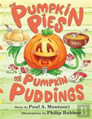 The Pumpkin Pies And The Pumpkin Puddings