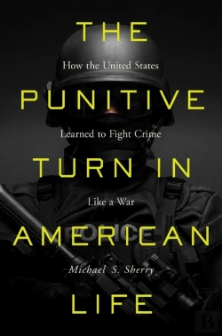 Bertrand.pt - The Punitive Turn In American Life