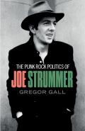 The Punk Rock Politics Of Joe Strummer