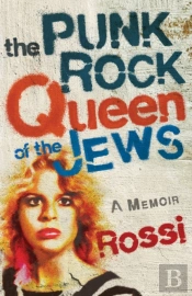 The Punk-Rock Queen Of The Jews