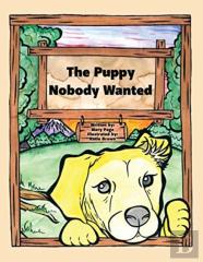 The Puppy Nobody Wanted