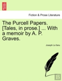 Bertrand.pt - The Purcell Papers. (Tales, In Prose.) ... With A Memoir By A. P. Graves.