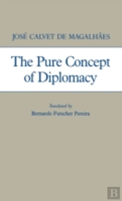 Bertrand.pt - The Pure Concept Of Diplomacy