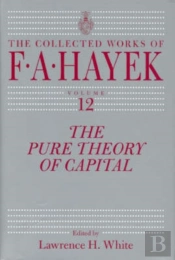 The Pure Theory Of Capital