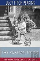 The Puritan Twins (Esprios Classics)