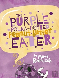 Bertrand.pt - The Purple Polka-Dotted Peanut Butter Eater