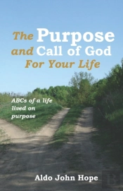 The Purpose And Call Of God For Your Lif