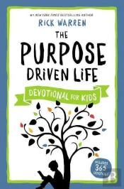 The Purpose Driven Life Devotional For Kids
