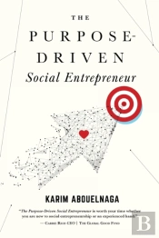 The Purpose-Driven Social Entrepreneur