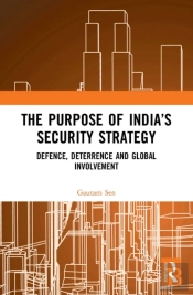 The Purpose Of Indiaâ€™S Security Strategy