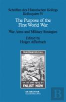 The Purpose Of The First World War