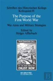 The Purpose Of The First World War