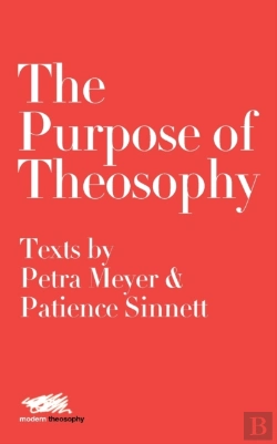 Bertrand.pt - The Purpose Of Theosophy: Texts By Petra
