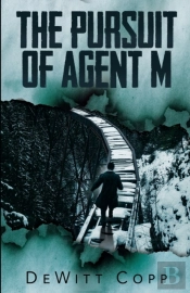 The Pursuit Of Agent M