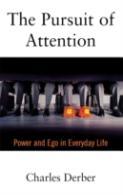 The Pursuit Of Attention