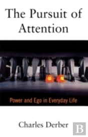The Pursuit Of Attention