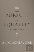 The Pursuit Of Equality In The West
