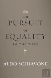 The Pursuit Of Equality In The West