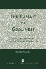 The Pursuit Of Godliness