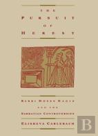 The Pursuit Of Heresy