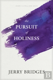 The Pursuit Of Holiness
