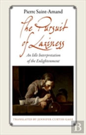 The Pursuit Of Laziness