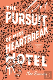 The Pursuit Of Miss Heartbreak Hotel