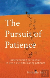 The Pursuit Of Patience