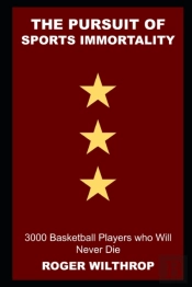 The Pursuit Of Sports Immortality