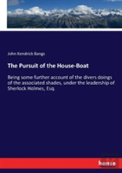 The Pursuit Of The House-Boat
