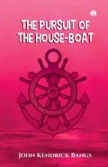 The Pursuit Of The House-Boat