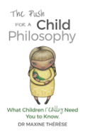 The Push For A Child Philosophy