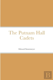 The Putnam Hall Cadets