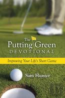 The Putting Green Devotional (Volume 1)