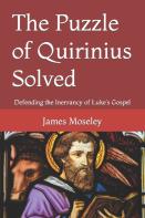 The Puzzle Of Quirinius Solved