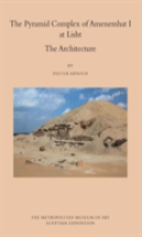 The Pyramid Complex Of Amenemhat I At Lisht