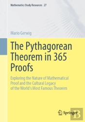 The Pythagorean Theorem In 365 Proofs